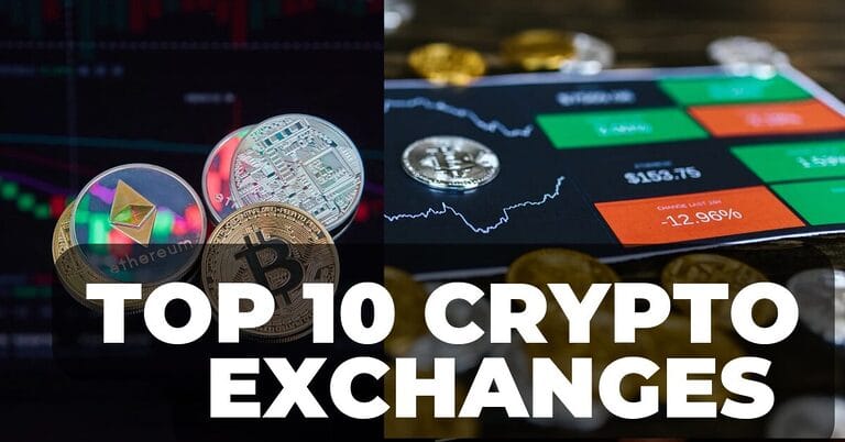 Top 10 Crypto Exchanges